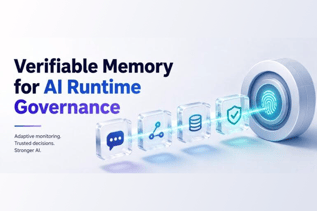 verifiable memory for AI RUNTIME governance